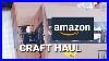 Amazon_Craft_Haul_W_Samples_U0026_Links_01_lq