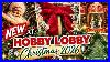 Hobby_Lobby_Christmas_Decorations_2026_Christmas_Decor_2026_Hobby_Lobby_2026_Shop_With_Me_01_fox
