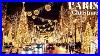 Paris_Christmas_2025_Champs_Lys_Es_Christmas_Lights_U0026_Notre_Dame_Walk_4k_01_gwz