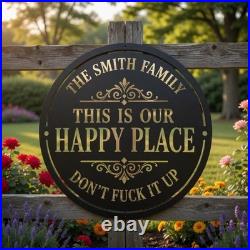 Personalized Metal Sign This Is My Happy Place Sarcastic Home Decor Gift