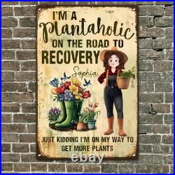 Personalized Plantaholic Metal Sign Funny Garden Art Decor