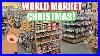 World_Market_Christmas_2023_Decorations_And_Food_Walkthrough_01_ey