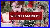 World_Market_Christmas_2025_Home_Decor_Shop_With_Me_01_hfe